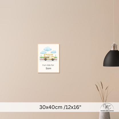 A framed personalized children's wall art print featuring a yellow toy train under blue clouds with the text 'Fun ride for Sam', displayed on a beige wall in a styled room scene with a black pendant light and dried grass decor. A size label at the bottom reads 30x40cm /12x16".