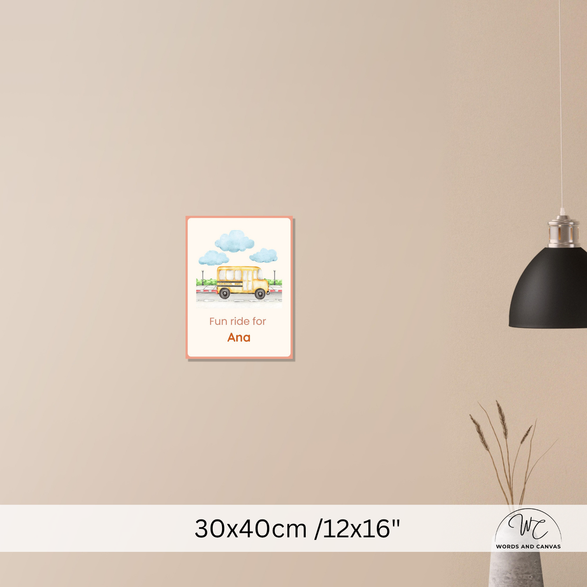 A framed personalized children's wall art print featuring a yellow toy train under blue clouds with the text 'Fun ride for Sam', displayed on a beige wall in a styled room scene with a black pendant light and dried grass decor. A size label at the bottom reads 30x40cm /12x16".