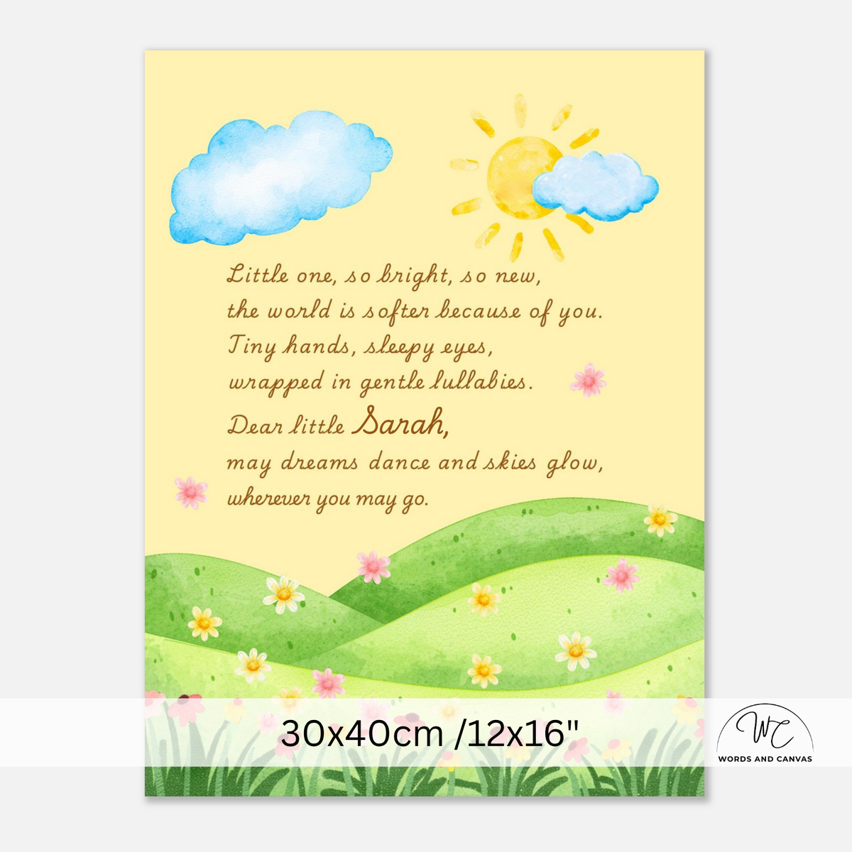 A personalized baby nursery print featuring a watercolor sun, clouds, and green hills with flowers, alongside a custom nursery rhyme for 'Dear little Sarah'. The print is displayed on a light gray background with a white banner at the bottom indicating its size as 30x40cm / 12x16".