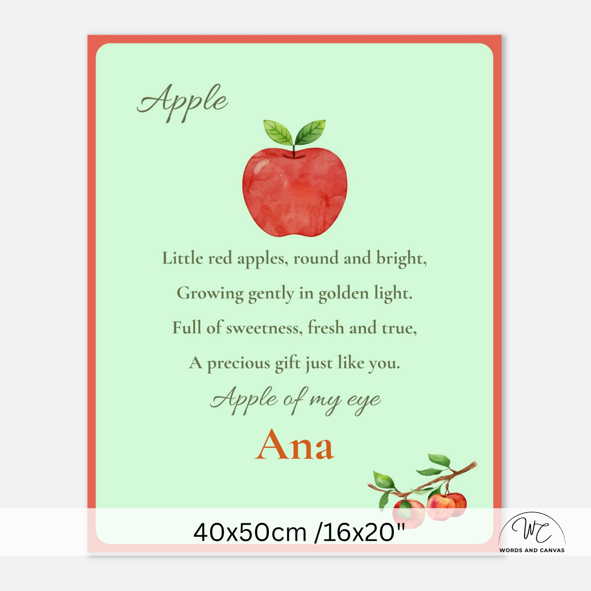 Personalized nursery wall art print featuring a watercolor red apple with green leaves on a light mint green background, with a poem about apples and the name 'Ana' printed in orange. The print has a coral border and is shown with a size label of 40x50cm /16"x20" at the bottom.