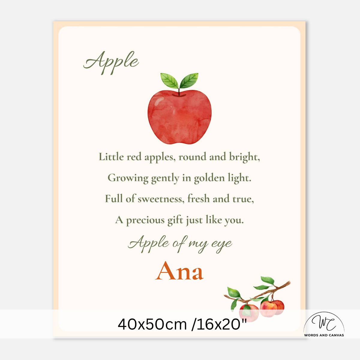Personalized nursery wall art print featuring a watercolor red apple with green leaves above a poem about apples, with the name 'Ana' in orange script and a small branch illustration at the bottom. The print is shown centered on a light gray background with dimensions '40x50cm /16"x20"' printed along the bottom.