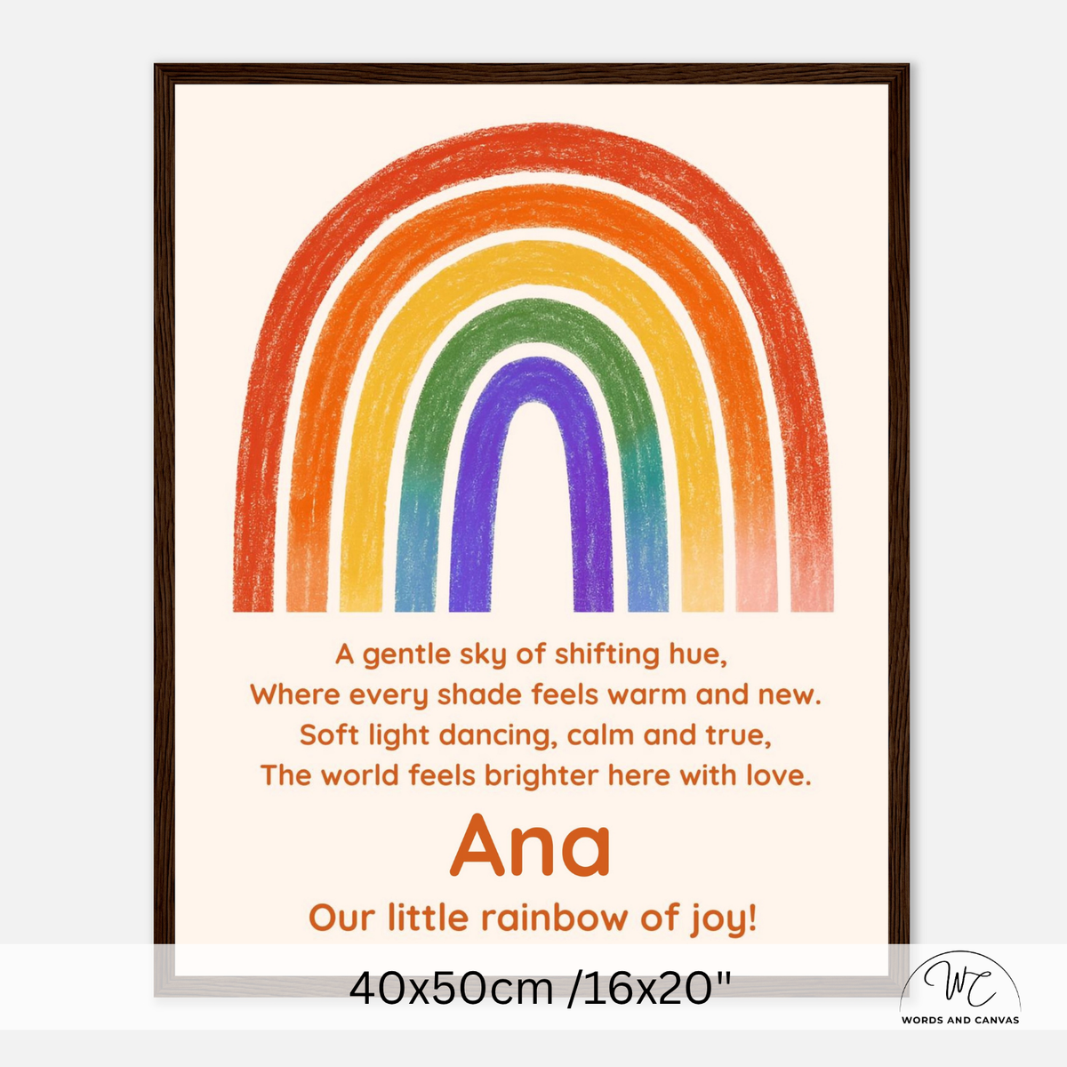 Personalized children's wall art print featuring a colorful rainbow with text reading 'Ana Our little rainbow of joy!' and dimensions '40x50cm / 16x20"' shown below on a light gray background.