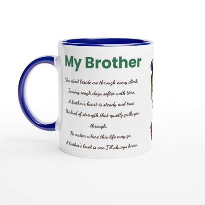 A white ceramic coffee mug with a blue interior, blue handle, and green text reading 'My Brother' above a poem printed.
