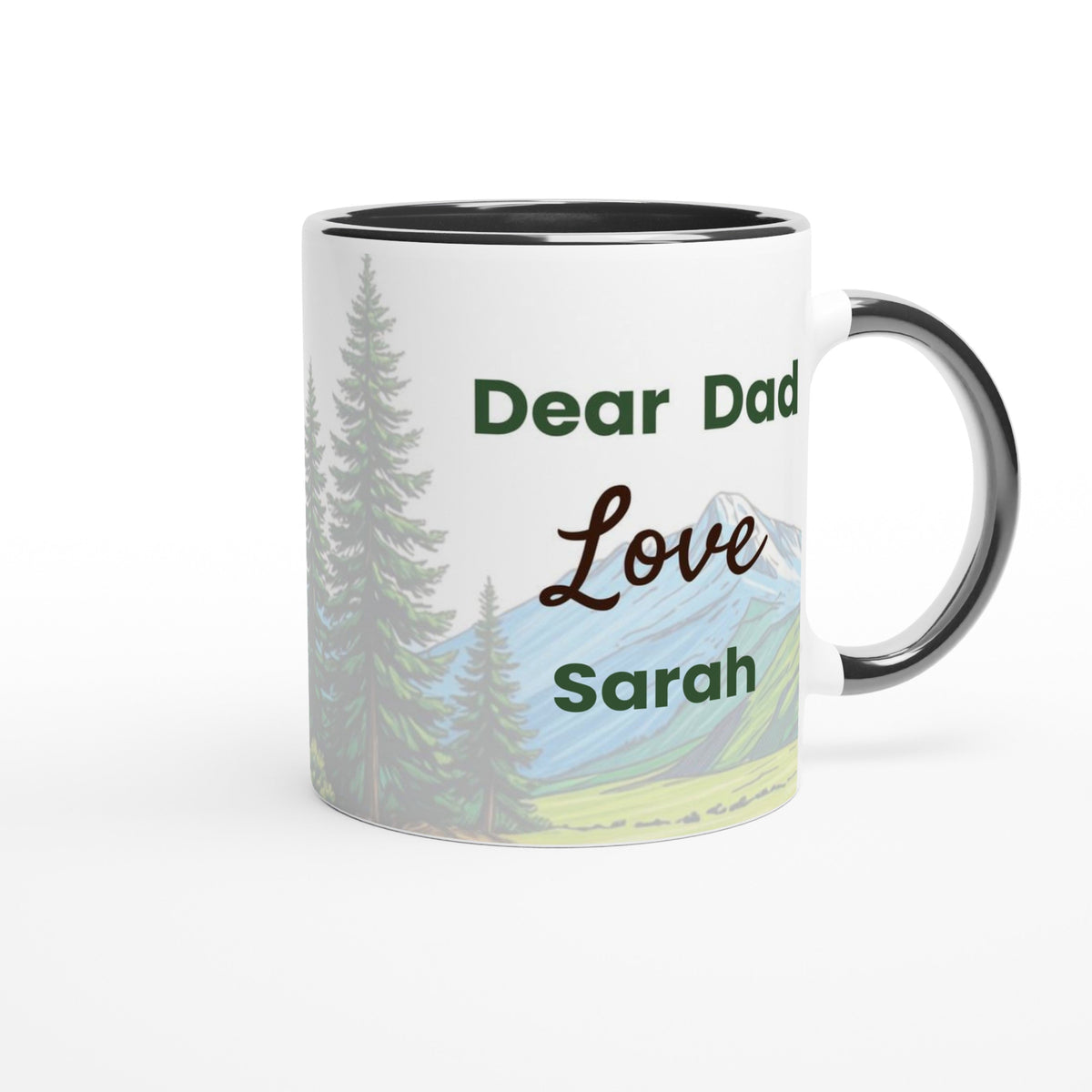 A white ceramic mug with a black interior and handle, featuring a printed design of pine trees, mountains, and the text 'Dear Dad Love Sarah'.